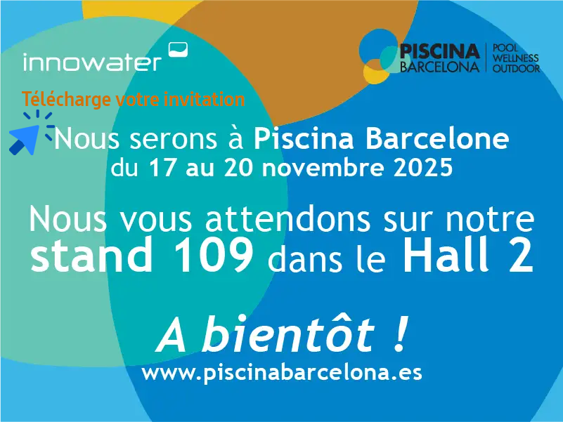 Invitation Innowater pour Piscina Barcelona 2025